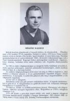 Fügedy Péter: 75 év piros-kékben. Bp., 1986, Népszava-Vasas. Kiadói műbőrkötésben