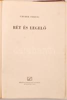 Gruber Ferenc: Rét és legelő. Bp., 1954, Mezőgazdasági Kiadó. Kiadói félvászon kötésben