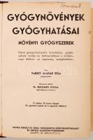 Varró Aladár Béla: Gyógynövények gyógyhatásai növényi gyógyszerek. 17 táblán 70 színes képpel... Bp....