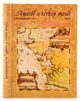 Rockenbauer Pál: Amiről a térkép mesél. Bp., 1986, Móra. Kiadói modern keménykötésben.