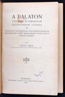 Lóczy Lajos: A Balaton földrajzi és társadalmi állapotainak leírása. A Balaton tudományos tanulmányozásának eredményei czimű monografia-gyűjtemény adatai alapján. Bp., 1920, Hornyánszky. 194p. + 31t. Korabeli félvászonkötésben.