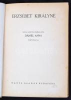 Dániel Anna: Erzsébet királyné
Fiatal leányok számára. 10 képtáblával. Bp., é.n., Dante. 115 p. Kia...