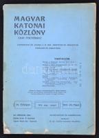 Magyar Katonai Közlöny. 1913. VI. évfolyam VIII-IX. füzet. Szerkeszti és kiadja a M. Kir. Honvédelmi Miniszter Kirendelte Bizottság. 120 p.