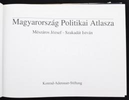 Mészáros József - Szakadát István: Magyarország politikai atlasza Bp., 1995. Konrad Adenauer Alapítv...