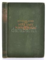 Komáromi János: Szép vagy Magyarország. Bp., é.n., Genius. 191 p. Kopottas kiadói egészvászon-kötésben.