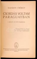 Dadányi György: Csordás voltam Paraguayban. Bp., é.n., Stádium Sajtóvállalat. Kiadói kopottas egészv...