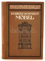 Robert Schmidt: Möbel. Berlin, 1922, Richard Carl Schmidt. 208 képpel. Kiadói félvászonkötésben, jó állapotban. / Half linen binding, in good condition