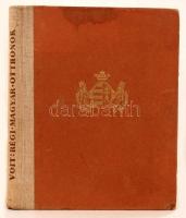 Voit Pál: Régi magyar otthonok. Bp., 1943, Királyi Magyar Egyetemi Nyomda. Kiadói félvászonkötésben,...