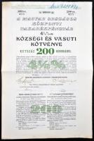 Budapest 1917. "A Magyar Országos Központi Takarékpénztár" 4 1/2%-os községi és vasúti kötvénye 200K-ról szelvényekkel T:II-