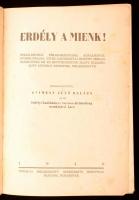 Erdély a mienk! Észak-Erdély felszabadulása alkalmával őfőméltósága, vitéz Nagybányai Horthy Miklós ...