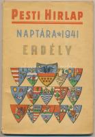 1941 Pesti Hírlap naptára. Erdély. Bp., 1941, Pesti Hírlap. Illusztrált kiadói papírkötésben.