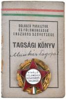 ~1960. "Kiváló Földműves Szövetkezeti Dolgozó" zománcozott kitüntető jelvény (38mm) + "Dolgozó Parasztok és Földmunkások Országos Szövetsége" tagsági könyv T:2- kis zománchiba