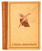 Kisebb gazdasági állattenyésztési ágak. (A gazda aranykönyvei 6.) Írták Báldy Bálint, Anghi Csaba Geyza, Valló Árpád, Dr. Ketter László. Szerk. Benke Antal. Bp. 1943, Forrás Ny. 196 p. Kiadói félvászonkötésben, tulajdonosi pecséttel. Ritka!