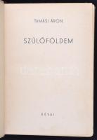 Tamási Áron: Szülőföldem. Bp., 1939, Révai. Kiadói illusztrált egészvászon-kötésben, jó állapotban