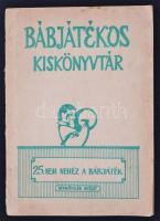 Bábjátékkos kiskönyvtár 25. Nem nehéz a bábjáték. Bp., 1964, Népművelési Intézet. Kiadói papírkötésben.