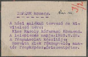 cca 1923 Ispánk, Hősi emlékmű az első világháborúban elhunyt hősök emlékére, kartonra ragasztott fot...