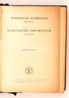 Formulae Normales - Szabványos vényminták. IV. kiadás.  Bp., 1959, Medicina. Kiadói egészvászon-kötésben.