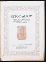Petőfi album. A Pesti Napló előfizetőinek készült kiadás. Bp., é.n., Pesti Napló. Kiadói, aranyozott...
