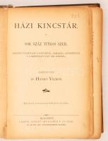 Dr. Hankó Vilmos: Házi kincstár. Sok száz titkos szer. Hasznos tudnivalók a háztartás, gazdaság, egé...