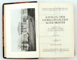 Katalog der Gemäldegalerie alter Meister. Bearbeitet von Dr. Gabriel von Térey. Bp., 1913. Hornyánsz...