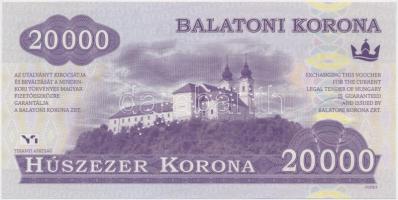 2012. 20.000K "Balatoni Korona" "000000" sorszámmal, "MINTA" perforáci...