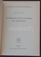 Juhász István: A középkori nyugati misszió és a románság. Kolozsvár, 1942, Minerva Irodalmi és Nyomd...