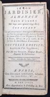 Le Bon jardinier: almanach pour l&#039;année par M. De Grâce.  Nouvelle édition. Paris, 1790, Eugene Onfroy. 513 p. Korabeli kopottas egészbőrkötésben.