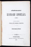 Vörösmarty' minden munkái. Kiadták barátai Bajza J. és Schedel Ferencz. IV-IV. kötet egybekötve. Pest, 1845, Kilián György. 266+384+252 p. Későbbi, gerinchiányos egészvászon-kötésben. A hiány ellenére a kötet erős tartású.