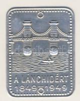 1949. "Lánchíd adományjegy" Alu T:2