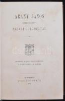 Arany János hátrahagyott iratai és levelezése. I-III. kötet. A IV. kötet hiányzik. Bp., 1888, Ráth M...