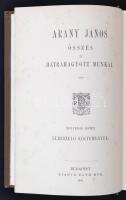 Arany János összes munkái. III. kötet. Bp., 1891, Ráth Mór. Kiadói, festett, aranyozott egészvászon ...