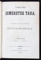 Ujabb kori ismeretek tára. Tudományok és politikai társas élet encyclopaediája. VI. kötet. Pesten, 1855, Heckenast. 626 p. Korabeli aranyozott egészvászon-kötésben.