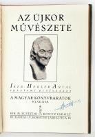 Hekler Antal: Az újkor művészete, Bp., 1931, Magyar Könyvbarátok kiadása. Kiadói egészvászon-kötésbe...