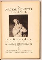 Hekler Antal: A magyar művészet története. Bp., 1933, Magyar Könyvbarátok kiadása. Kiadói kopottas  ...