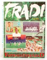 Nagy Béla: Fradi futballévszázad. 600 képpel. Bp., 1994, Trio. 317 p. Kiadói illusztrált keménykötésben.