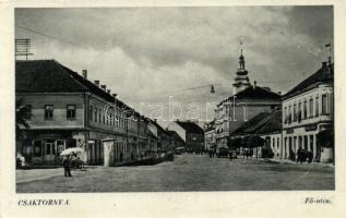 Csáktornya, Cakovec; Fő utca, kiadja Benkő István / main street (EK)