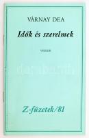 Várnay Dea. Idők és szerelmek. Bp., 1999, szerzői kiadás. 41 p. Kiadói papírkötésben. Számozott, dedikált példány!