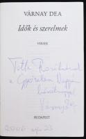 Várnay Dea. Idők és szerelmek. Bp., 1999,
szerzői kiadás. 41 p. Kiadói papírkötésben. Számozott, de...