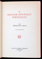 Bierbauer Virgil: A magyar építészet története. 54 képmelléklettel. Budapest, 1937, Magyar Szemle Társaság. Kiadói egészvászon kötésben.