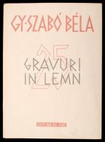 Gy. Szabó Béla: 25 Gravuri in lemin. (25 fametszet). Kolozsvár, 1949. Kiadói karton mappában, szép állapotban.