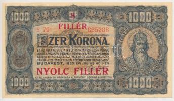 1923. 1000K "8 FILLÉR - NYOLC FILLÉR" felülnyomással T:II