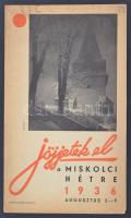 1936 "Jöjjetek el a Miskolci hétre", fotókkal illusztrált ismertető prospektus