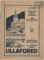 1932 Bp., Erdey Gyula-Dr. Vigyázó János: Lillafüred, ismertető füzet(Részletes Helyi Kalauzok 17.), A Turistaság és Alpinizmus Lap-, Könyv- és Térképkaidó Rt. kiadása, 16p