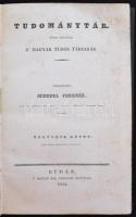 Tudománytár: Közre bocsátja a' Magyar Tudós Társaság. Szerk. Schedel Ferencz. Negyedik kötet. B...