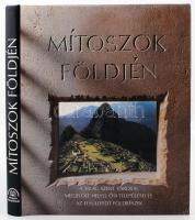 Mítoszok földjén. A világ szent városai, megjelölt helyei, ősi települései és az elsüllyedt földrészek. S. a. r.: Westwood, Jennifer. Bp., 1993, Magyar Könyvklub. Kartonált papírkötésben, papír védőborítóval, jó állapotban.