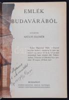 Szügyi Elemér: Emlék Budavárából. (210 képpel és Budavár térképével.) Gyűjtötte: - -.
Bp., (1930), ...