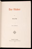 Butz, Georg: Der Fächer. Mit 120 Abbildingen. Bielefeld und Leipzig, 1904, Verlag von Velhangen&...