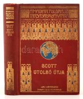 Scott utolsó útja. Scott naplója és útitársainak feljegyzései. Ford.: Halász Gyula. Bp., [1923], Lampel R. Könyvkiadóvállalata (A Magyar Földrajzi Társaság Könyvtára). Kopott, díszes, aranyozott vászonkötésben, egyébként jó állapotban.