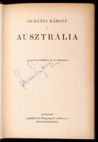 Gubányi Károly: Ausztrália. Bp., é. n., Lampel R. (A Magyar Földrajzi Társaság Könyvtára). Kicsit ko...
