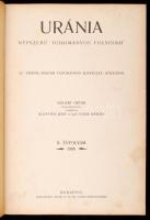 1909 Uránia. Népszerű tudományos folyóirat. Teljes évfolyam. 1-12. szám. Teljes, hiánytalan! Szerk. Klupathy Jenő és legifj. Szász Károly. Bp. 1909, Hornyánszky. Számos szövegközti fényképpel, ábrával illusztrálva. Félvászonkötésben.